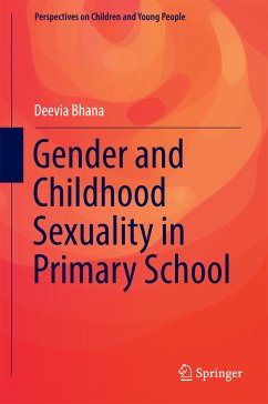 Gender and Childhood Sexuality in Primary School (eBook, PDF) - Bhana, Deevia