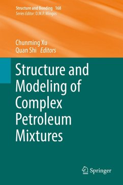 Structure and Modeling of Complex Petroleum Mixtures (eBook, PDF)