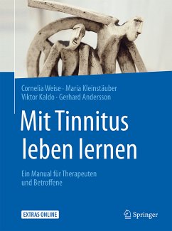 Mit Tinnitus leben lernen (eBook, PDF) - Weise, Cornelia; Kleinstäuber, Maria; Kaldo, Viktor; Andersson, Gerhard