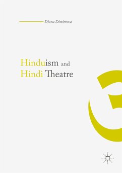 Hinduism and Hindi Theater (eBook, PDF) - Dimitrova, Diana