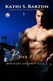 Burke (The Bentley Legacy, #4) (eBook, ePUB)