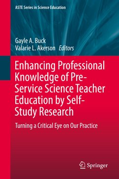 Enhancing Professional Knowledge of Pre-Service Science Teacher Education by Self-Study Research (eBook, PDF)