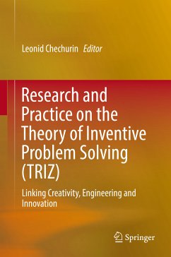 Research and Practice on the Theory of Inventive Problem Solving (TRIZ) (eBook, PDF)