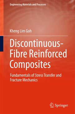 Discontinuous-Fibre Reinforced Composites (eBook, PDF) - Goh, Kheng Lim