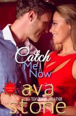 Catch Me Now (eBook, ePUB)