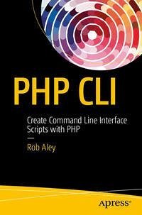 PHP CLI (eBook, PDF) - Aley, Rob