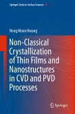 Non-Classical Crystallization of Thin Films and Nanostructures in CVD and PVD Processes (eBook, PDF)