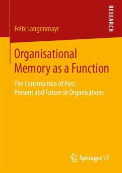 Organisational Memory as a Function (eBook, PDF) - Langenmayr, Felix
