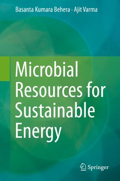 Microbial Resources for Sustainable Energy (eBook, PDF) - Kumara Behera, Basanta; Varma, Ajit