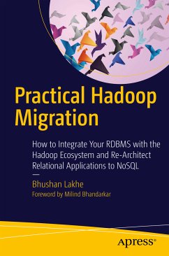 Practical Hadoop Migration (eBook, PDF) - Lakhe, Bhushan