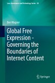 Global Free Expression - Governing the Boundaries of Internet Content (eBook, PDF)