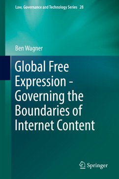 Global Free Expression - Governing the Boundaries of Internet Content (eBook, PDF) - Wagner, Ben