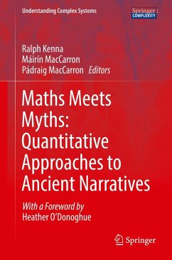 Maths Meets Myths: Quantitative Approaches to Ancient Narratives (eBook, PDF)