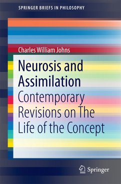 Neurosis and Assimilation (eBook, PDF) - Johns, Charles William