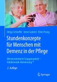 Stundenkonzepte für Menschen mit Demenz in der Pflege (eBook, PDF)