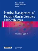 Practical Management of Pediatric Ocular Disorders and Strabismus (eBook, PDF)