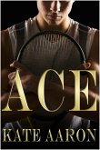 Ace (Brian & Lexi, #1) (eBook, ePUB)