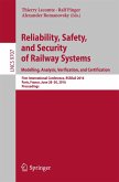 Reliability, Safety, and Security of Railway Systems. Modelling, Analysis, Verification, and Certification (eBook, PDF)
