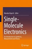 Single-Molecule Electronics (eBook, PDF)