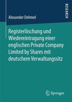 Cover Registerlöschung und Wiedereintragung einer englischen Private Company Limited by Shares mit deutschem Verwaltungssitz (eBook, PDF)