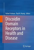 Discoidin Domain Receptors in Health and Disease (eBook, PDF)