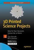 3D Printed Science Projects (eBook, PDF)