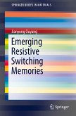 Emerging Resistive Switching Memories (eBook, PDF)
