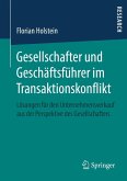 Gesellschafter und Geschäftsführer im Transaktionskonflikt (eBook, PDF)
