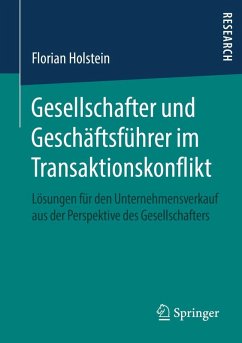 Gesellschafter und Geschäftsführer im Transaktionskonflikt (eBook, PDF) - Holstein, Florian