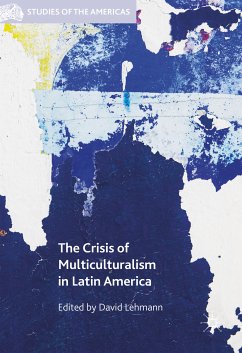 The Crisis of Multiculturalism in Latin America (eBook, PDF)