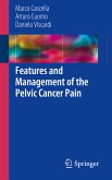 Features and Management of the Pelvic Cancer Pain (eBook, PDF)