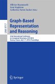 Graph-Based Representation and Reasoning (eBook, PDF)
