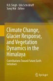 Climate Change, Glacier Response, and Vegetation Dynamics in the Himalaya (eBook, PDF)