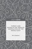 Turkey and Qatar in the Tangled Geopolitics of the Middle East (eBook, PDF)