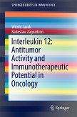 Interleukin 12: Antitumor Activity and Immunotherapeutic Potential in Oncology (eBook, PDF)