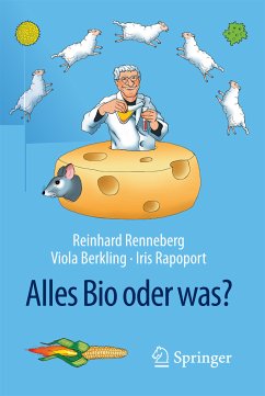 Alles Bio oder was? (eBook, PDF) - Renneberg, Reinhard; Berkling, Viola; Rapoport, Iris