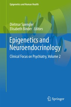 Epigenetics and Neuroendocrinology (eBook, PDF)