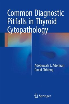 Common Diagnostic Pitfalls in Thyroid Cytopathology (eBook, PDF) - Adeniran, Adebowale J.; Chhieng, David