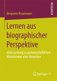 Lernen aus biographischer Perspektive (eBook, PDF)
