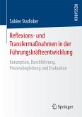 Reflexions- und Transfermaßnahmen in der Führungskräfteentwicklung (eBook, PDF)