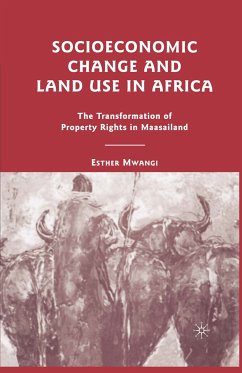 Socioeconomic Change and Land Use in Africa (eBook, PDF) - Mwangi, E.