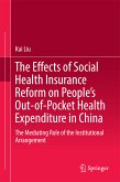 The Effects of Social Health Insurance Reform on People’s Out-of-Pocket Health Expenditure in China (eBook, PDF)