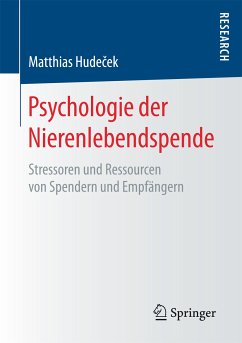 Psychologie der Nierenlebendspende (eBook, PDF) - Hudeček, Matthias
