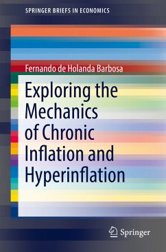 Exploring the Mechanics of Chronic Inflation and Hyperinflation (eBook, PDF) - Barbosa, Fernando de Holanda