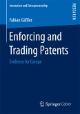 Enforcing and Trading Patents (eBook, PDF)