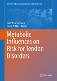 Metabolic Influences on Risk for Tendon Disorders (eBook, PDF)