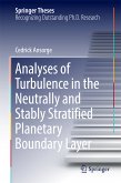 Analyses of Turbulence in the Neutrally and Stably Stratified Planetary Boundary Layer (eBook, PDF)