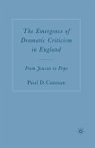The Emergence of Dramatic Criticism in England (eBook, PDF)