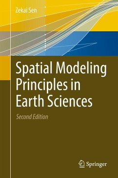 Spatial Modeling Principles in Earth Sciences (eBook, PDF) - Sen, Zekai