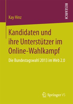 Kandidaten und ihre Unterstützer im Online-Wahlkampf (eBook, PDF) - Hinz, Kay